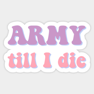 BTS ARMY till I die typography Sticker